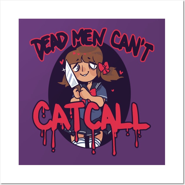 dead men can't catcall Wall Art by abakkus